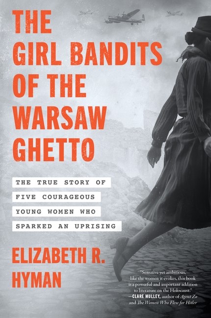 Cover of The Girl Bandits of the Warsaw Ghetto