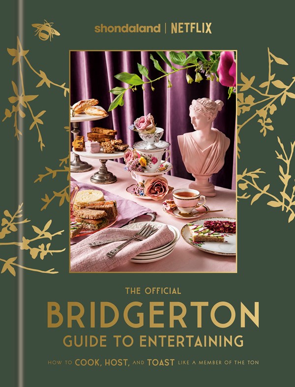 Cover of The Official Bridgerton Guide to Entertaining