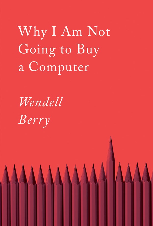 Cover of Why I Am Not Going to Buy a Computer