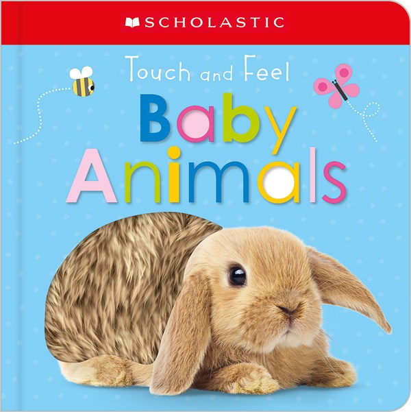 Cover of Touch and Feel Baby Animals: Scholastic Early Learners (Touch and Feel)